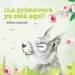 AudioLibro ¡La Primavera ya Está Aquí! de Albert Asensio Navarro