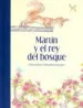 AudioLibro Martin y el rey del Bosque de Sebastian Meschenmoser