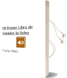Descargar AudioLibro Mi Primer Libro de Sonidos :La Selva de Fiona Watt año 2017
