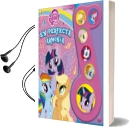Descargar AudioLibro My Little Pony, la Nota Musical en Perfecta Armonia de Varios Autores año 2017