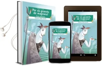 Descargar AudioLibro Per sis Granets de Magrana! (Valencià) de Anna Ballester año 2017