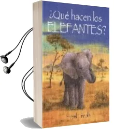Descargar AudioLibro ¿Que Hacen los Elefantes? de Hazel Lincoln año 2017