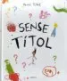 AudioLibro Sense Titol de Herve Tullet