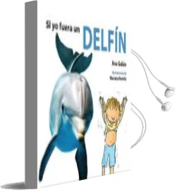 Descargar AudioLibro Si yo Fuera un Delfin de Varios Autores año 2017