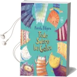 Descargar AudioLibro Todo Sobre los Gatos de Monika Filipina Trzpil año 2017