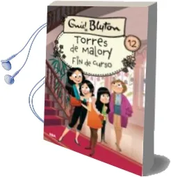 Descargar AudioLibro Torres de Malory 12: Fin de Curso de Enid Blyton año 2017
