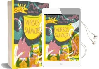 Descargar AudioLibro Versos Salvajes: Poemas de Animales para Niños de Joohee Yoon año 2017