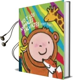 Descargar AudioLibro Yo y los Animales Salvajes ( Cometa 6) de Liesbet Slegers año 2017