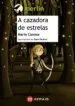 AudioLibro A Cazadora de Estrelas de Maria Canosa