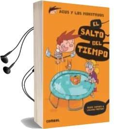 Descargar AudioLibro Agus y los Monstruos 8 : El Salto del Tiempo de Varios Autores año 2017