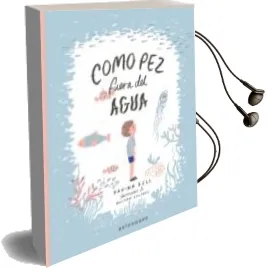 Descargar AudioLibro Como pez Fuera del Agua de Davina Bell año 2017