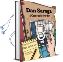 Descargar AudioLibro Dan Saroga i l Operacio Inodor de Rex Jefferson año 2017