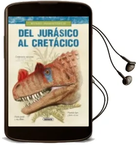 Descargar AudioLibro Del Jurasico al Cretacico de Juan Carlos S. Paul, Gregory Alonso año 2017