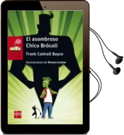Descargar AudioLibro El Asombroso Chico Brocoli de Frank Cottrell Boyce año 2017