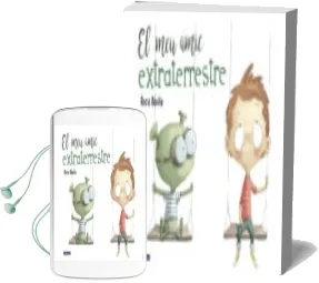 Descargar AudioLibro El meu Amic Extraterrestre de Rocio Bonilla año 2017