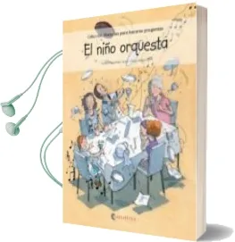Descargar AudioLibro El Niño Orquesta de Noemi Fernandez Selva año 2017