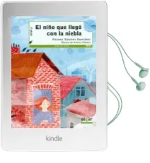 Descargar AudioLibro El Niño que Llegó con la Niebla de Sánchez Ibarzábal Paloma año 2017