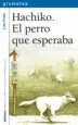 AudioLibro Hachiko. el Perro que Esperaba de Luis Prats