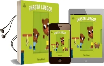 Descargar AudioLibro ¡Hasta Luego! (Soy Mayor nº 2) de Thierry Bedouet año 2017