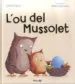AudioLibro L ou del Mussolet de Debi Gliori