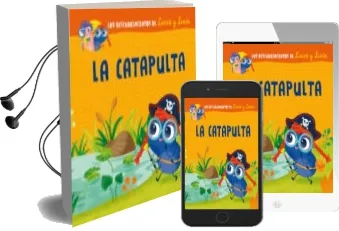 Descargar AudioLibro La Catapulta: Los Descubrimientos de Lucas y Lucía de Varios Autores año 2017
