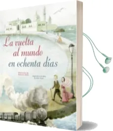 Descargar AudioLibro La Vuelta al Mundo en Ochenta Dias de Varios Autores año 2017
