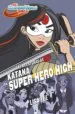 AudioLibro Las Aventuras de Katana en Super Hero High (dc Super Hero Girls 4 ) de Lisa Yee
