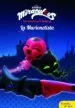 AudioLibro Las Aventuras de Ladybug. Narrativa 3. la Marionetista de Varios Autores