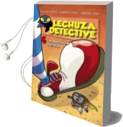 Descargar AudioLibro Lechuza Detective 4: La Amenaza Payasa de Alberto Diaz; Alvaro Nuñez año 2017