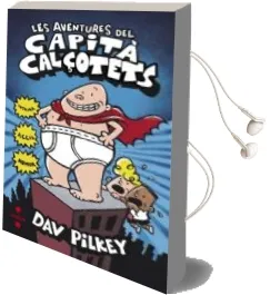 Descargar AudioLibro Les Aventures del Capità Calçotets de Dav Pilkey año 2017