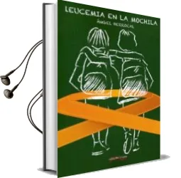 Descargar AudioLibro Leucemia en la Mochila de Angel Berrocal año 2017