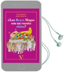 Descargar AudioLibro ¿Los Reyes Magos son un Cuento Chino? de Pilar Serrano Burgos año 2017
