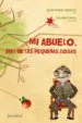 AudioLibro Mi Abuelo, rey de las Pequeñas Cosas de Joao Manuel Ribeiro