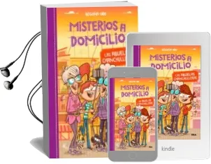 Descargar AudioLibro Misterios Domicilio 3: Abuelas Chanchulleras de Begoña Oro año 2017