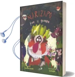 Descargar AudioLibro Narizapo, feo y Guapo de Carolina Zanotti año 2017