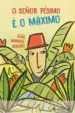 AudioLibro O Señor Pesimo e o Maximo de Joao Manuel Ribeiro