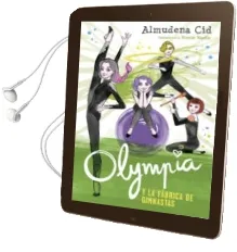 Descargar AudioLibro Olympia y las Guardianas de la Ritmica 2: La Fábrica de Gimnastas de Almudena Cid año 2017