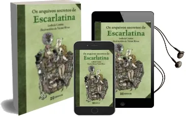Descargar AudioLibro Os Arquivos Secretos de Escarlatina de Ledicia Costas año 2017