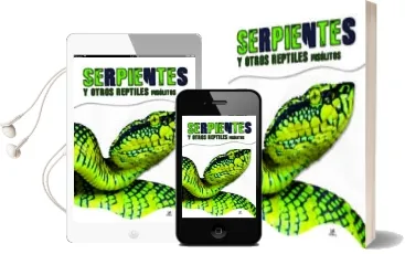 Descargar AudioLibro Serpientes y Otros Reptiles Insolitos de Nuria Penalva Comendador año 2017