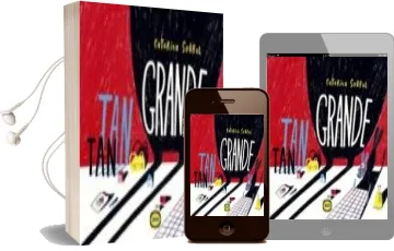 Descargar AudioLibro Tan tan Grande de Catarina Sobral año 2017