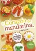 AudioLibro The Chocolate box Girls 3: Corazon de Mandarina de Cathy Cassidy