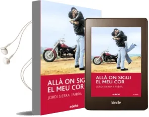Descargar AudioLibro Alla on Sigui el meu cor de Jordi Sierra I Fabra año 2017