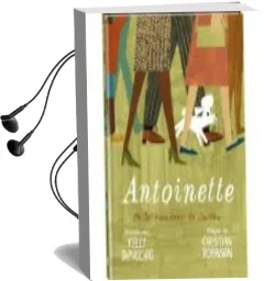 Descargar AudioLibro Antoinette de Kelly Dipucchio año 2017