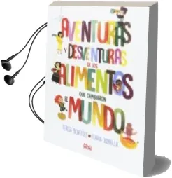 Descargar AudioLibro Aventuras y Desventuras de los Alimentos que Cambiaron el Mundo de Teresa Beneitez año 2017