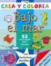 AudioLibro Bajo el mar (Crea y Colorea) de Varios Autores