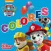 AudioLibro Colores con la Patrulla Canina (Paw Patrol - Patrulla Canina. Todo Cartón) de Varios Autores