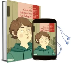 Descargar AudioLibro Cuando Miguel no fue Miguel de Alfredo Gomez año 2017