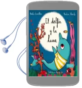 Descargar AudioLibro El Delfin y la Luna de Marta Canellas año 2017
