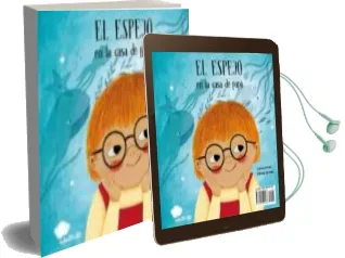 Descargar AudioLibro El Espejo en la Casa de Mama / el Espejo en la Casa de Papa de Luis Amavisca año 2017
