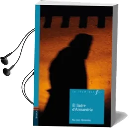 Descargar AudioLibro El Lladre d Alexandria (la Llum del Far) de Pau Joan Hernandez año 2017